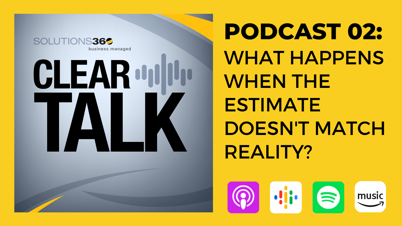ClearTalk 2: What Happens When the Estimate Doesn't Match Reality?