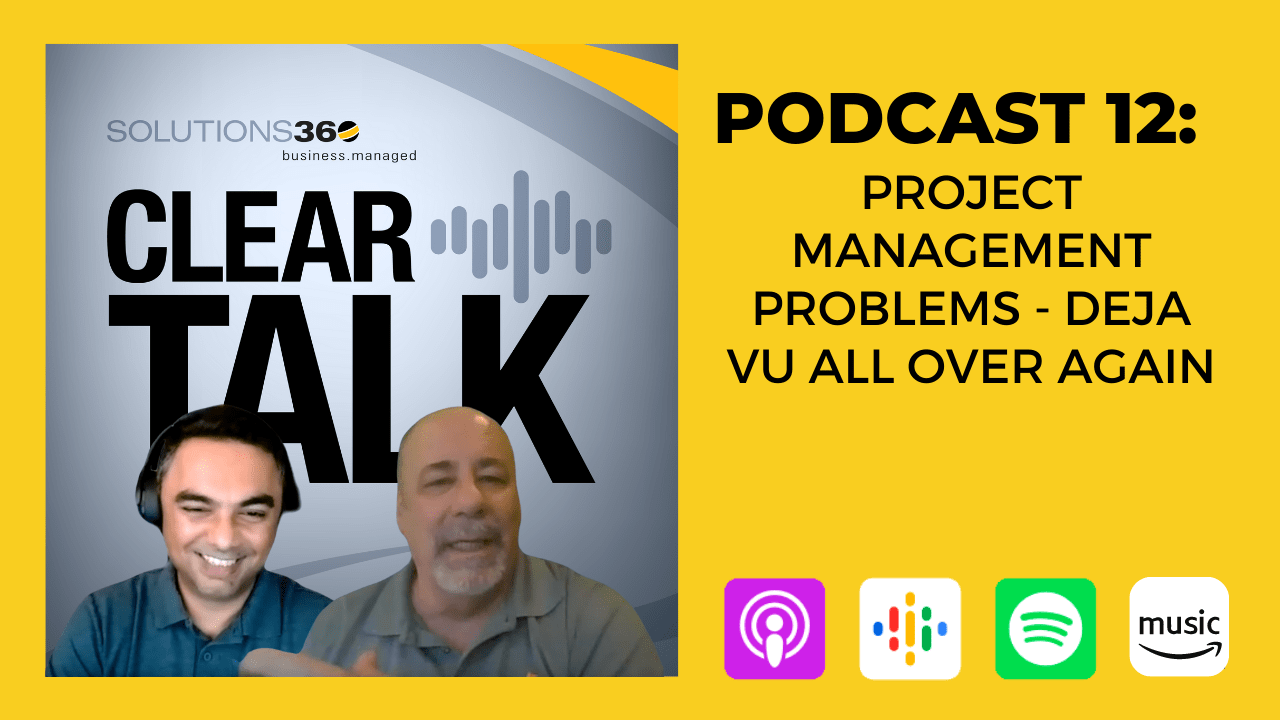 ClearTalk 12 Project Management Problems - Deja vu all over again