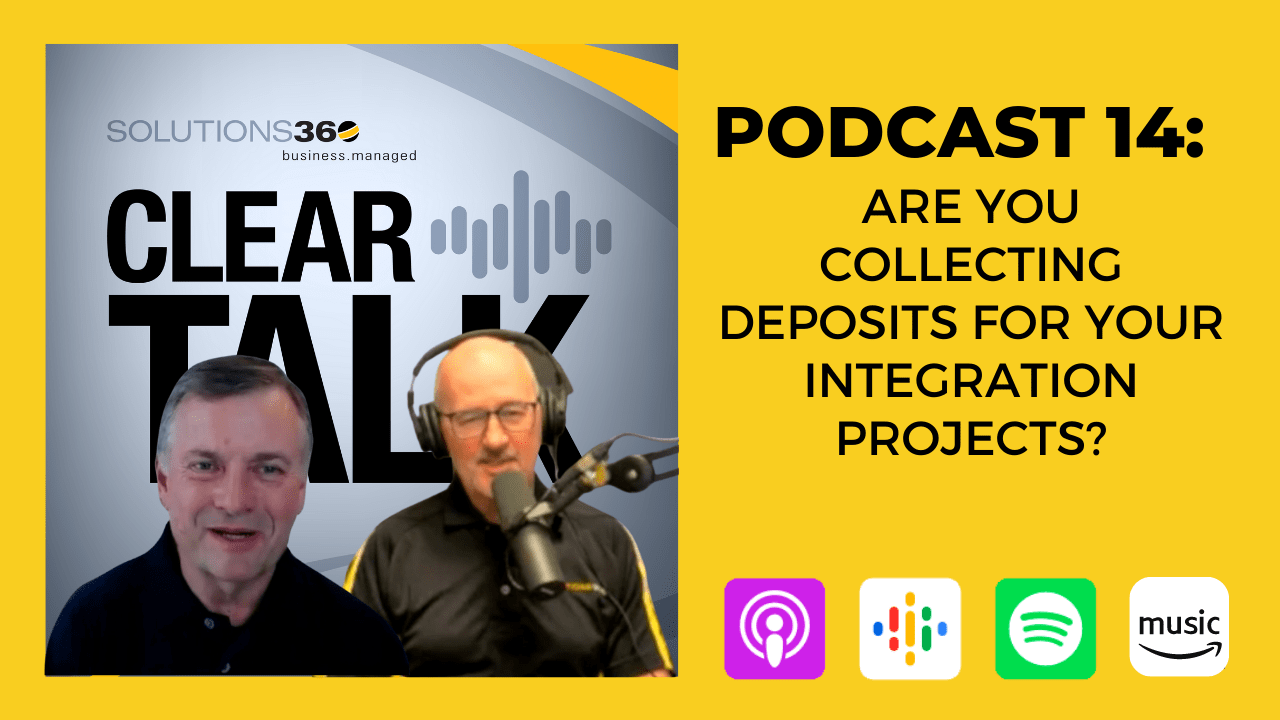 ClerTalk 14 - Are You Collecting Deposits for your Integration Projects
